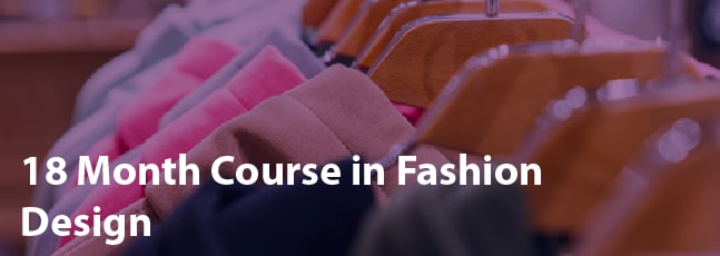 18 Month Course in Fashion Design